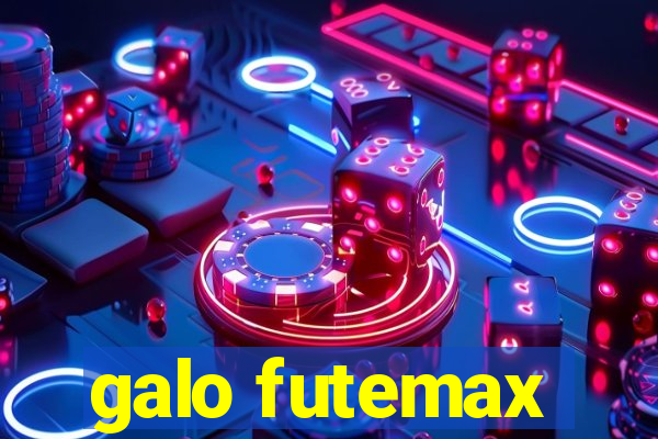 galo futemax